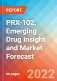 PRX-102 (Pegunigalsidase alfa), Emerging Drug Insight and Market Forecast - 2032- Product Image