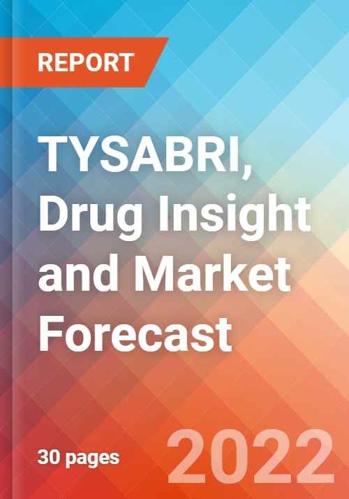 TYSABRI (Natalizumab), Drug Insight and Market Forecast 2032