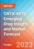 CNTX-4975 Emerging Drug Insight and Market Forecast - 2032- Product Image