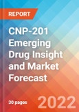 CNP-201 Emerging Drug Insight and Market Forecast - 2032- Product Image
