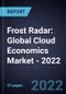 Frost Radar: Global Cloud Economics Market - 2022 - Product Thumbnail Image