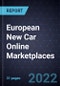 European New Car Online Marketplaces, 2022 - Product Image