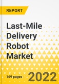 Last-Mile Delivery Robot Market - A Global and Regional Analysis: Focus on Application, Robot Type, Payload Capacity, Range, and Country Analysis - Analysis and Forecast, 2022-2032- Product Image