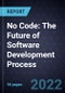 No Code: The Future of Software Development Process - Product Thumbnail Image