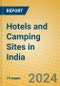 Hotels and Camping Sites in India: ISIC 551 - Product Thumbnail Image