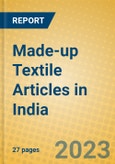 Made-up Textile Articles in India: ISIC 1721- Product Image