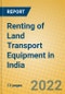 Renting of Land Transport Equipment in India - Product Thumbnail Image