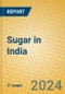 Sugar in India - Product Thumbnail Image