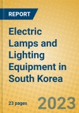 Electric Lamps and Lighting Equipment in South Korea- Product Image