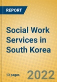 Social Work Services in South Korea- Product Image