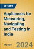 Appliances for Measuring, Navigating and Testing in India: ISIC 3312- Product Image