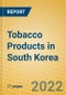 Tobacco Products in South Korea - Product Thumbnail Image
