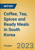 Coffee, Tea, Spices and Ready Meals in South Korea- Product Image