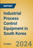 Industrial Process Control Equipment in South Korea- Product Image