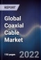 Global Coaxial Cable Market Size, Segments, Outlook, and Revenue Forecast 2022-2028 by Type, Application, End-User, and Region - Product Image