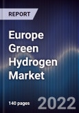 Europe Green Hydrogen Market Size, Segments, Outlook and Revenue Forecast 2022-2030 by Technology, Application, Generation and Delivery Mode and Major Countries- Product Image