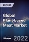 Global Plant-based Meat Market Size, Segments, Outlook, and Revenue Forecast 2022-2028 by Source, Type, Product, and Region - Product Image