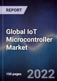 Global IoT Microcontroller Market Size, Segments, Outlook, and Revenue Forecast 2022-2028 By Product, Application, End-users, and Region- Product Image