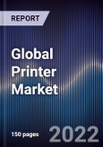 Global Printer Market Size, Segments, Outlook, and Revenue Forecast 2022-2028 by Printer Type, Technology, Interface, Output, Application and Region- Product Image