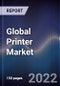 Global Printer Market Size, Segments, Outlook, and Revenue Forecast 2022-2028 by Printer Type, Technology, Interface, Output, Application and Region - Product Thumbnail Image