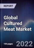 Global Cultured Meat Market Size, Segments, Outlook, and Revenue Forecast 2022-2030 by Source, End Products, Production Technique, End-User, Distribution Channel, and Major Regions- Product Image