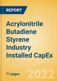 Acrylonitrile Butadiene Styrene (ABS) Industry Installed Capacity and Capital Expenditure (CapEx) Forecast by Region and Countries including details of All Active Plants, Planned and Announced Projects, 2021-2026- Product Image