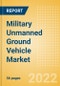 Military Unmanned Ground Vehicle (UGV) Market Size and Trend Analysis including Segments (Combat UGV, Intelligence, Surveillance and Reconnaissance (ISR) UGV, Logistics UGV, Explosives and Mine Disposal UGV), Key Programs, Competitive Landscape and Forecast, 2022-2032 - Product Image