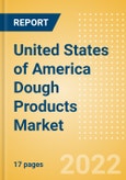 United States of America (USA) Dough Products (Bakery and Cereals) Market Size, Growth and Forecast Analytics, 2021-2026- Product Image