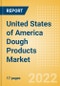 United States of America (USA) Dough Products (Bakery and Cereals) Market Size, Growth and Forecast Analytics, 2021-2026 - Product Thumbnail Image