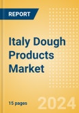 Italy Dough Products (Bakery and Cereals) Market Size, Growth and Forecast Analytics, 2023-2028- Product Image