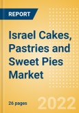 Israel Cakes, Pastries and Sweet Pies (Bakery and Cereals) Market Size, Growth and Forecast Analytics, 2021-2026- Product Image