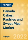 Canada Cakes, Pastries and Sweet Pies (Bakery and Cereals) Market Size, Growth and Forecast Analytics, 2021-2026- Product Image