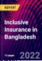 Inclusive Insurance in Bangladesh - Product Thumbnail Image