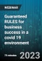 Guaranteed RULES for business success in a covid 19 environment - Webinar (Recorded) - Product Thumbnail Image