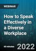 How to Speak Effectively in a Diverse Workplace - Webinar (Recorded)- Product Image
