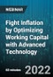 Fight Inflation by Optimizing Working Capital with Advanced Technology - Webinar (Recorded) - Product Thumbnail Image