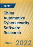 China Automotive Cybersecurity Software Research Report, 2022- Product Image