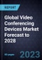State of the Global Video Conferencing Devices Market Forecast to 2028 - Product Thumbnail Image