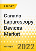 Canada Laparoscopy Devices Market: Focus on Product, Application, and End User - Analysis and Forecast, 2022-2031- Product Image
