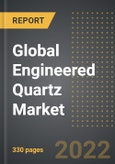 Global Engineered Quartz Market Factbook (2022 Edition) - World Market Review, Trends and Forecast Analysis Till 2028 (By Product Type, Application, End-User, By Region, By Country)- Product Image