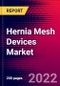 Hernia Mesh Devices Market by Hernia Type, by Mesh Type, and by Region - Global Forecast to 2023-2033 - Product Thumbnail Image