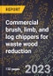 2024 Global Forecast for Commercial brush, limb, and log chippers for waste wood reduction (excluding parts) (2025-2030 Outlook)-Manufacturing & Markets Report - Product Thumbnail Image