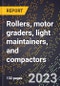2024 Global Forecast for Rollers, motor graders, light maintainers, and compactors (static smooth steel wheel rollers, tandem) (2025-2030 Outlook)-Manufacturing & Markets Report - Product Image