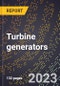 2024 Global Forecast for Turbine generators (2025-2030 Outlook)-Manufacturing & Markets Report - Product Thumbnail Image