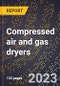 2024 Global Forecast for Compressed air and gas dryers (2025-2030 Outlook)-Manufacturing & Markets Report - Product Thumbnail Image