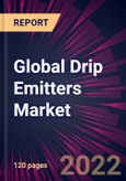Global Drip Emitters Market 2022-2026- Product Image