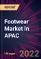 Footwear Market in APAC 2022-2026 - Product Image