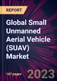 Global Small Unmanned Aerial Vehicle (SUAV) Market 2024-2028- Product Image