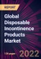 Global Disposable Incontinence Products Market 2022-2026 - Product Thumbnail Image