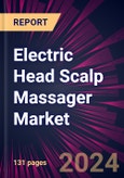 Electric Head Scalp Massager Market 2024-2028- Product Image